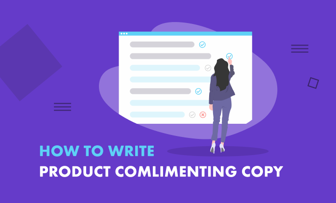 How To Write Compelling Copy To Complement Your New Product 